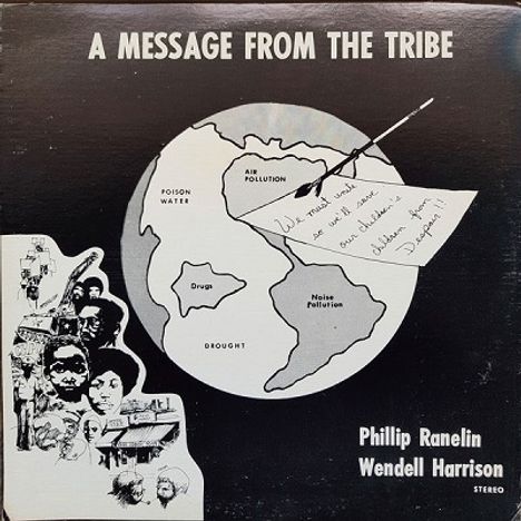 Phillip Ranelin &amp; Wendell Harrison: A Message From The Tribe (Complete Edition), 2 CDs