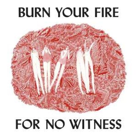 Angel Olsen: Burn Your Fire For No Witness, CD