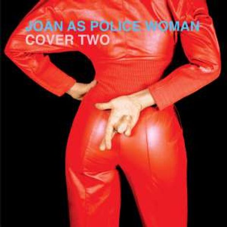Joan As Police Woman: Cover Two, CD