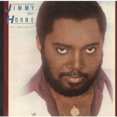 Jimmy Bo Horne: Goin' Home For Love, CD