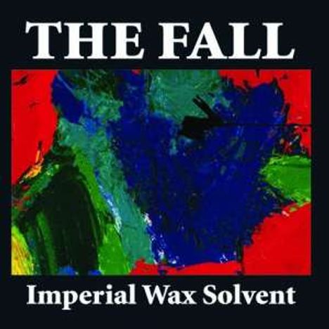 Fall The: Imperial Wax Solvent / Britannia Row Recordings / Live (Digipack), 3 CDs