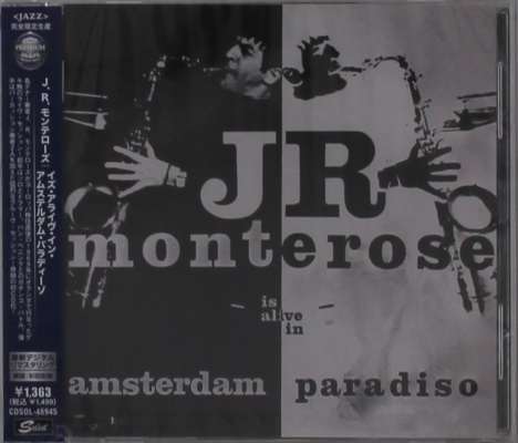 J.R. Monterose (1927-1993): Is Alive In Amsterdam Paradiso, CD