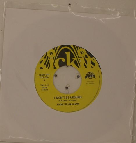 Jeannette Holloway: I Won't Be Around / You Got To Give A Little, Single 7"