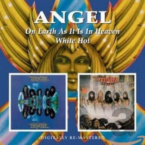 Text: ANGEL, On Earth As It Is In Heaven, White Hot, Digitally Re-Mastered. Zwei Albumcover auf blauem Hintergrund.