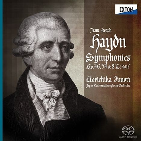 Franz Joseph Haydn, Symphonies No. 46, 54 & 8 "Le soir"; Morichika Iimori, Japan Century Symphony Orchestra. Ein Porträt von Haydn.