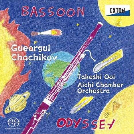 "EXTON", "Bassoon Odyssey", "Gueorgui Chachikov", "Takeshi Ooi", "Aichi Chamber Orchestra". Bunte Planeten und Fagott.