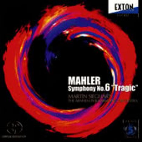 "MAHLER Symphony No. 6 'Tragic'", roter und blauer Pinselstrich in Kreisform, schwarzer Hintergrund, Exton-Logo oben rechts.