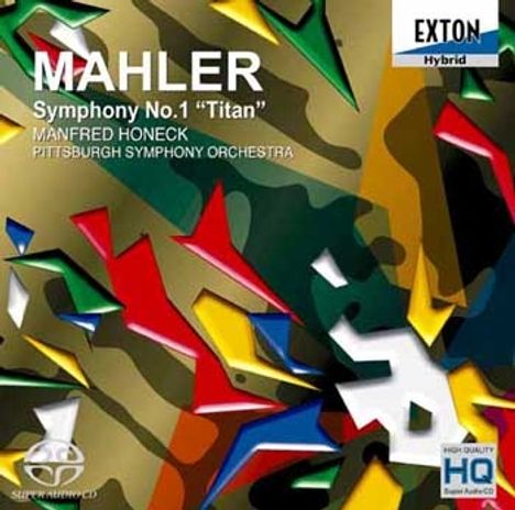 MAHLER Symphony No. 1 "Titan", Manfred Honeck, Pittsburgh Symphony Orchestra; abstrahierte Formen in lebhaften Farben.