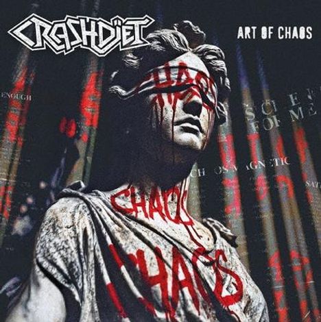 Oben links: "CRASHDÏET", rechts: "ART OF CHAOS". Statue mit roter Farbe und dem Wort "CHAOS" bemalt.