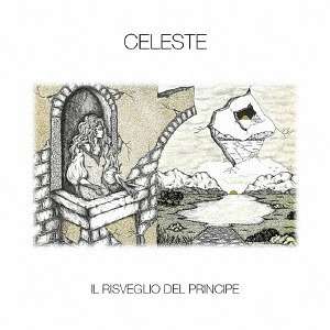 Celeste (Sängerin): Il Risveglio Del Principe (+Bonus) (SHM-CD) (Digisleeve), CD