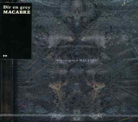 Dir En Grey: Macabre, CD
