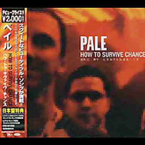 Pale: How To Survive Chance +2, CD