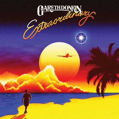 "GARETH DONKIN Extraordinary." Ein illustrativer Sonnenuntergang am Strand, Mann, Flugzeug, Palme, leuchtende Farben.