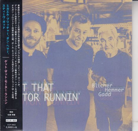 Michael Blicher, Dan Hemmer &amp; Steve Gadd: Get That Motor Runnin' (Digisleeve), CD