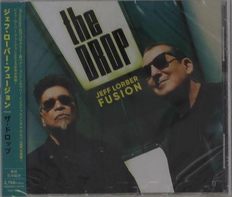 Jeff Lorber (geb. 1952): The Drop, CD