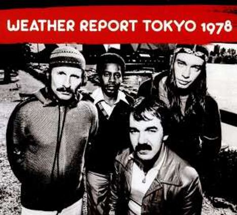 Weather Report: Tokyo 1978 (Digipack), 2 CDs