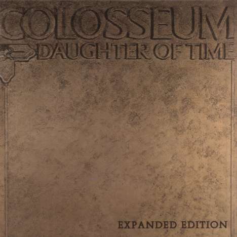 Colosseum: Daughter Of Time + 1, CD