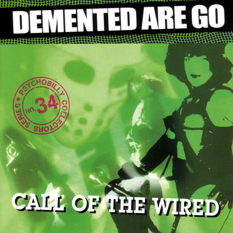 Demented Are Go: Call Of The Wired, CD