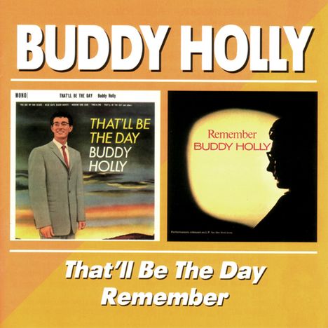 Buddy Holly: That'll Be The Day/Reme, CD