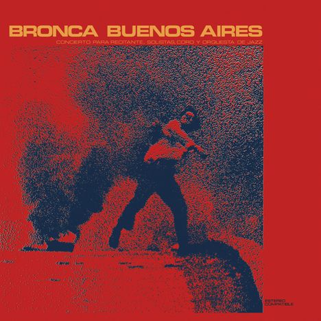 Jorge López Ruiz: Bronca Buenos Aires, CD