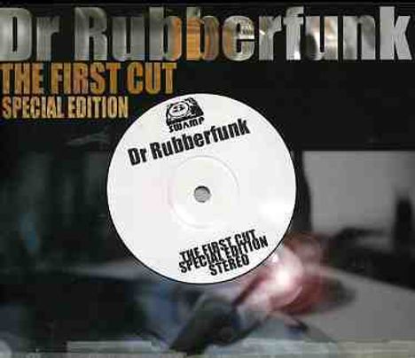 Dr. Rubberfunk: The First Cut (Special Edit.), CD