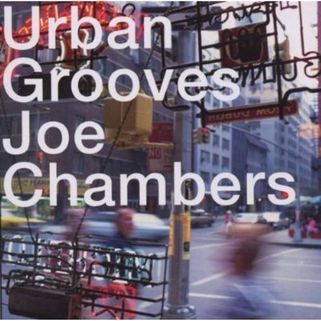 Joe Chambers (geb. 1942): Urban Grooves, CD