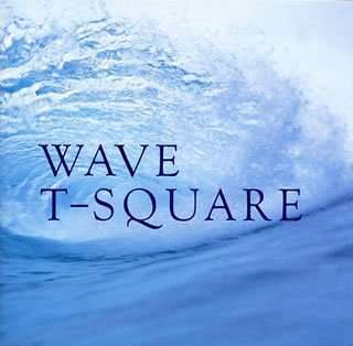 T-Square: Wave (DSD Mastering), CD