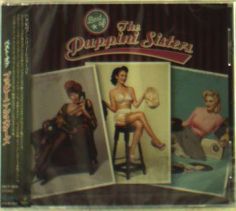The Puppini Sisters: Best Of The Puppini Sisters (+ 2), CD