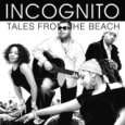 Incognito: Tales From The Beach (CD + DVD Limited Edition), 2 CDs