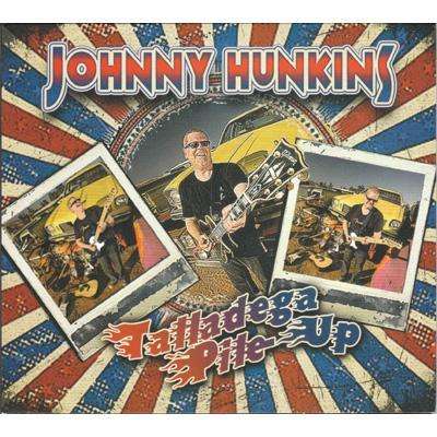 Johnny Hunkins: Talladega Pile-up, CD