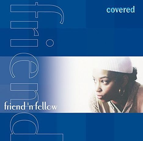 Friend 'N Fellow: Covered (Japan-Edition), CD