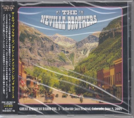 The Neville Brothers: Great American Radio Vol. 3: Telluride Jazz Festival, Colorado, June 8, 2008, CD