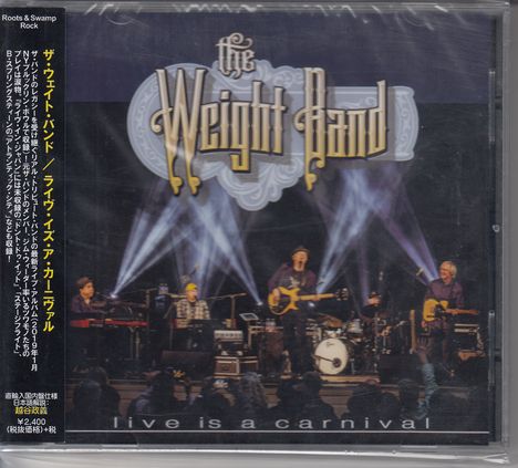 The Weight Band: Live Is A Carnival (Brooklyn Bowl NY, 2019), CD