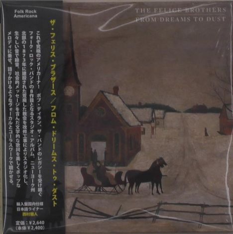 The Felice Brothers: From Dreams To Dust (Digisleeve), CD