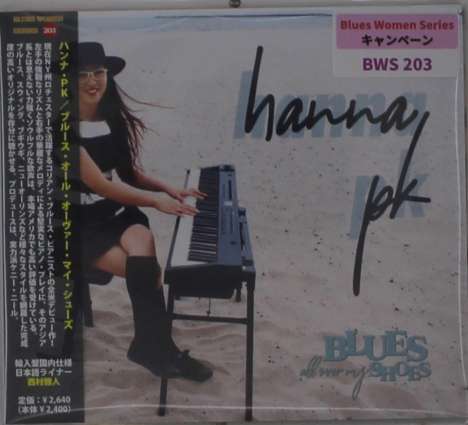 Hanna PK: Blues All Over My Shoes (Digisleeve), CD