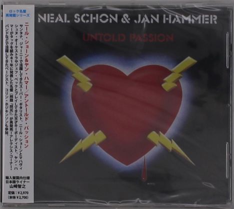 Text zeigt „NEAL SCHON & JAN HAMMER UNTOLD PASSION“. Illustration eines Herzens von gelben Blitzen durchbohrt.