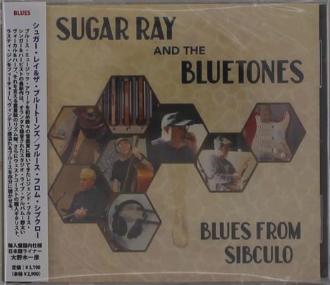 "SUGAR RAY AND THE BLUETONES" und "BLUES FROM SIBCULO", dazu sechseckige Bilder von Instrumenten und Musikern.