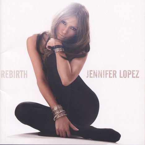 Jennifer Lopez: Rebirth, CD