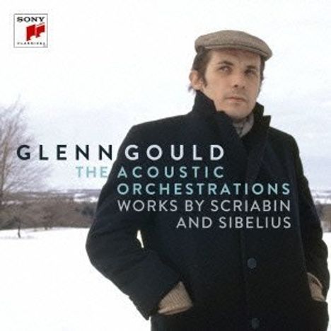 "GLENN GOULD, THE ACOUSTIC ORCHESTRATIONS, WORKS BY SCRIABIN AND SIBELIUS." Ein Mann steht in winterlicher Landschaft.