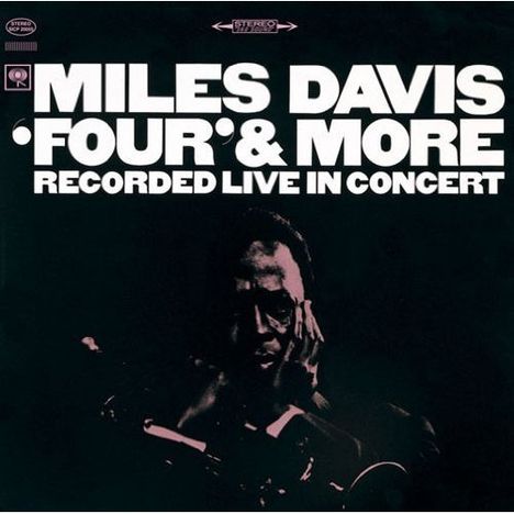 Miles Davis (1926-1991): Four &amp; More (Blu-Spec CD2), CD