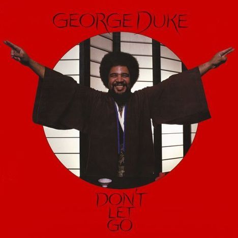 George Duke (1946-2013): Don't Let Go (Blu-Spec CD2) (Papersleeve), CD