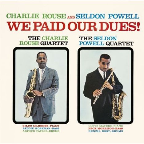 Charlie Rouse (1924-1988): We Paid Our Dues (Limited Edition), CD