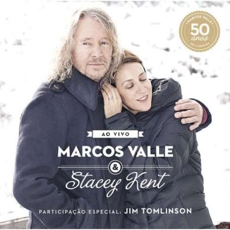 Marcos Valle &amp; Stacey Kent: Ao Vivo + Bonus, CD