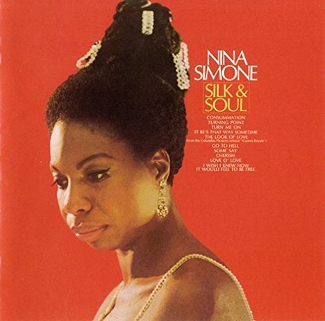 Nina Simone (1933-2003): Silk &amp; Soul +Bonus, CD