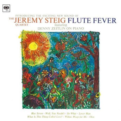 Jeremy Steig (1942-2016): Flute Fever, CD