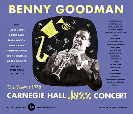 Benny Goodman (1909-1986): The Famous 1938 Carnegie Hall Concert, 2 CDs