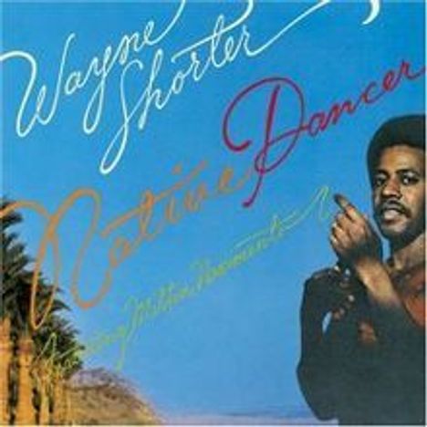 Wayne Shorter (1933-2023): Native Dancer (Reissue) (Crossover &amp; Fusion Collection 1000), CD