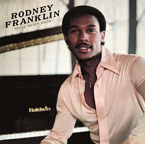 Rodney Franklin: You'll Never Know, CD