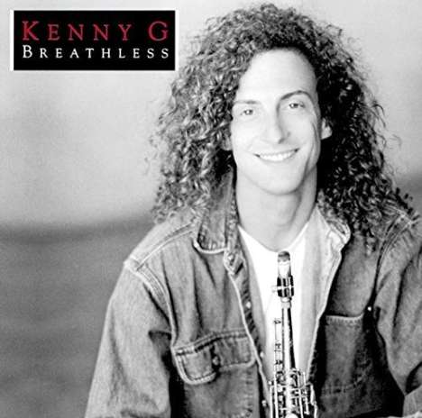 Kenny G. (geb. 1956): Breathless (+Bonus), CD