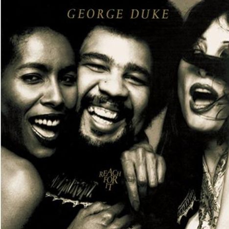 George Duke (1946-2013): Reach For It, CD